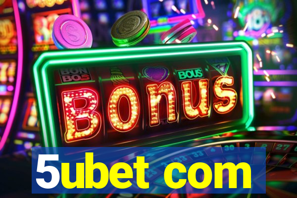 5ubet com